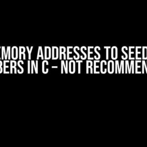 Using Memory Addresses to Seed Random Numbers in C – Not Recommended?